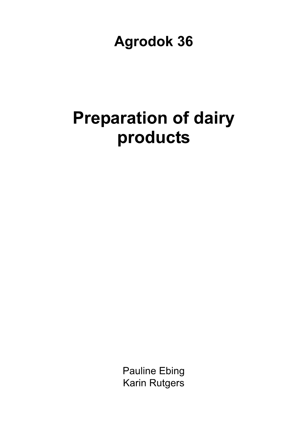 Preparation of Dairy Products