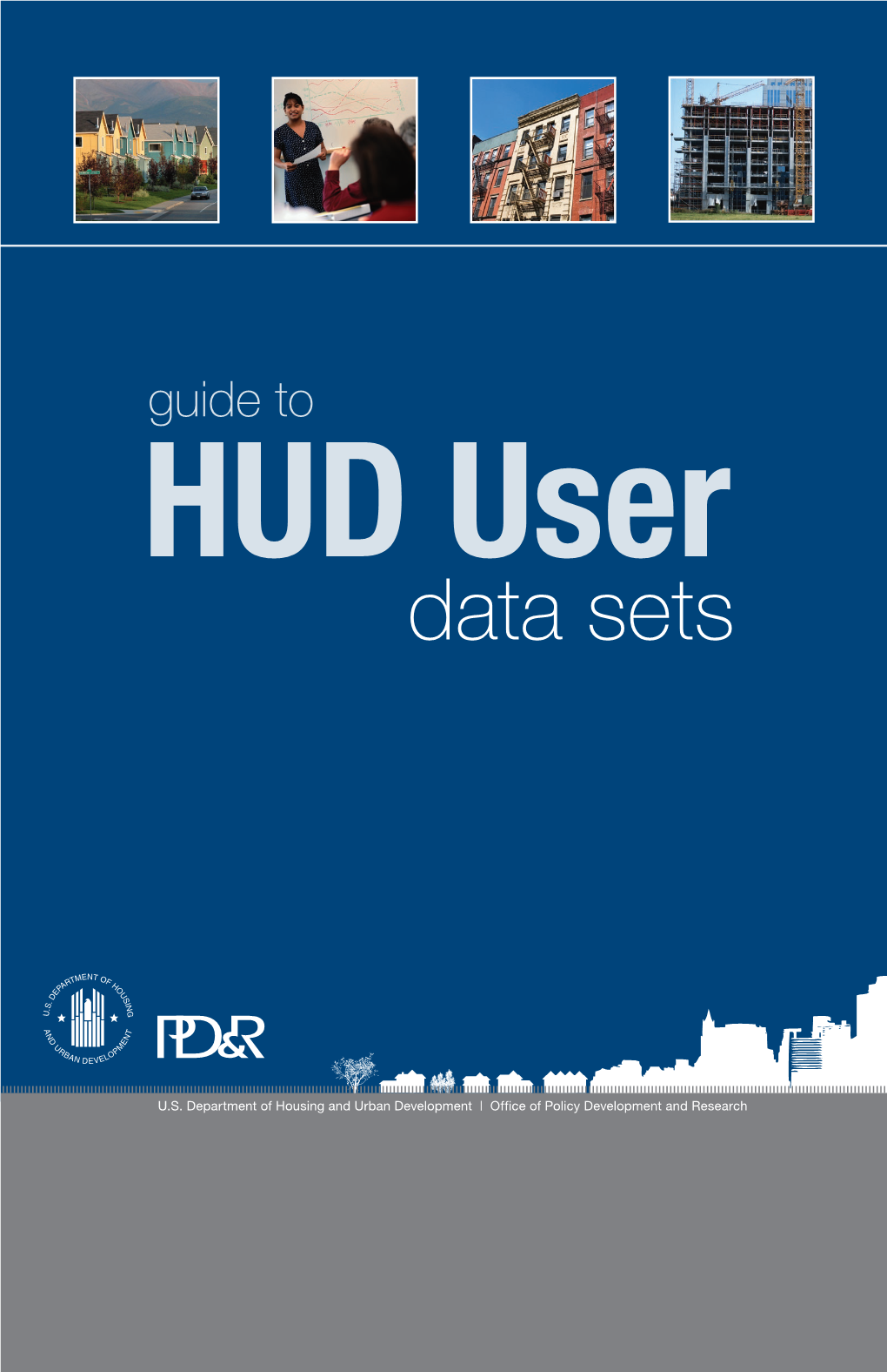 Guide to HUD User Data Sets