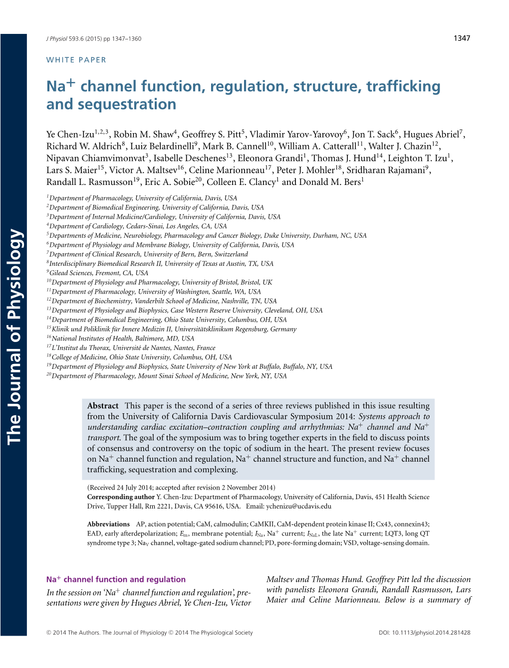 Na Channel Function, Regulation, Structure, Trafficking and Sequestration