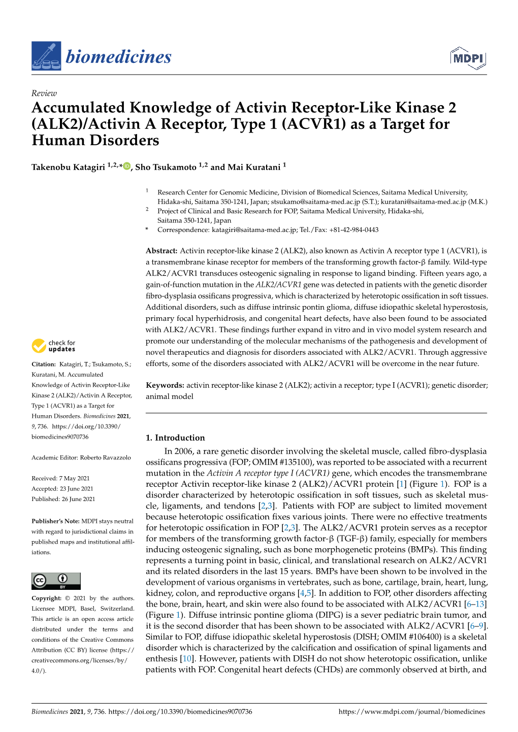 (ALK2)/Activin a Receptor, Type 1 (ACVR1) As a Target for Human Disorders