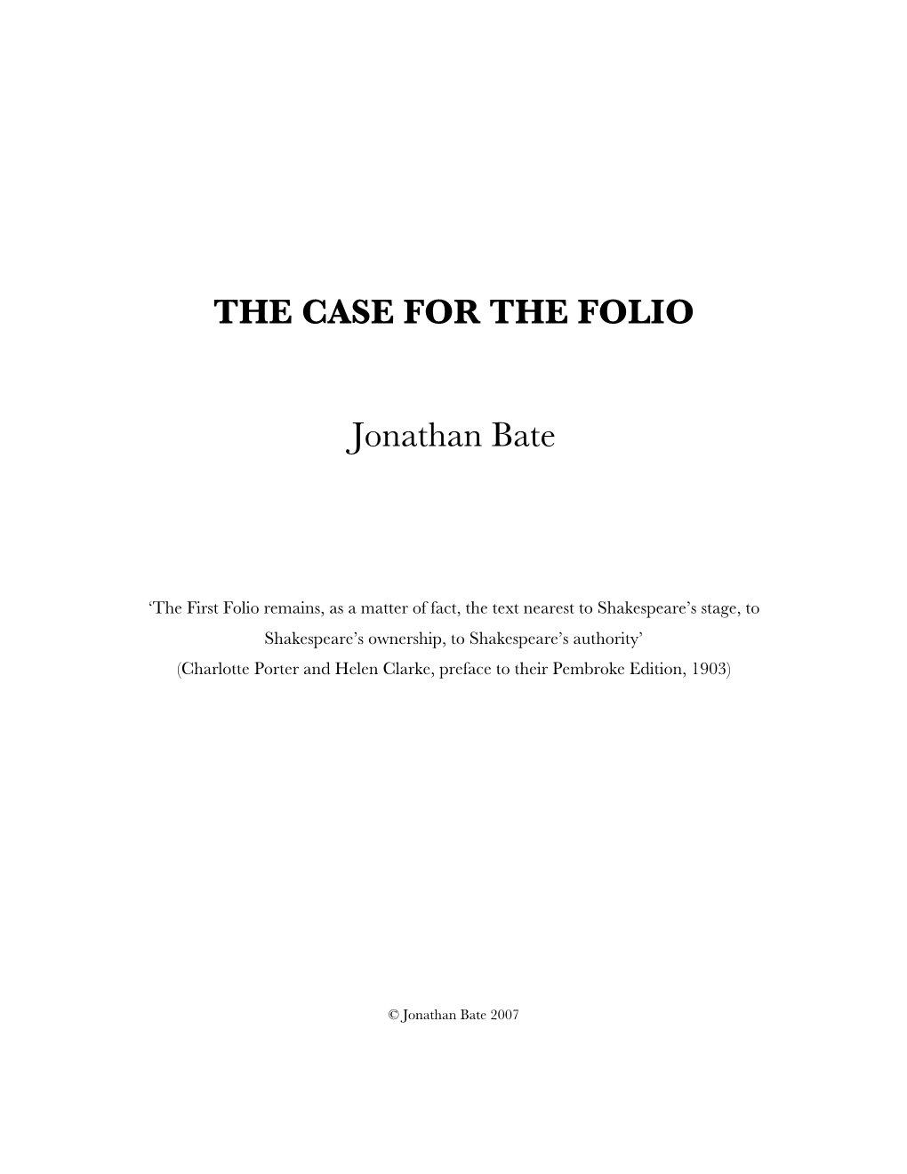 THE CASE for the FOLIO Jonathan Bate