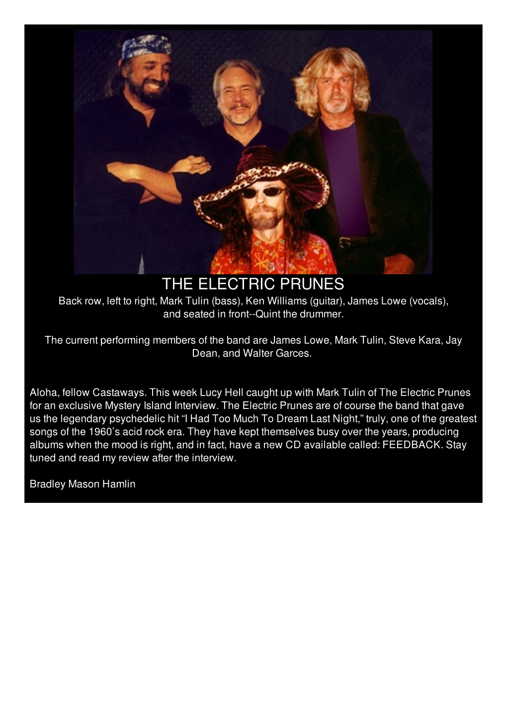 Electric Prunes Interview" by Lucy Hell and "Electric Prunes: Feedback Review" by Bradley Mason Hamlin © 2007 Mystery Island Publications