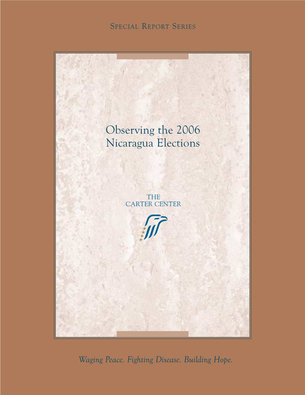 Observing the 2006 Nicaragua Elections