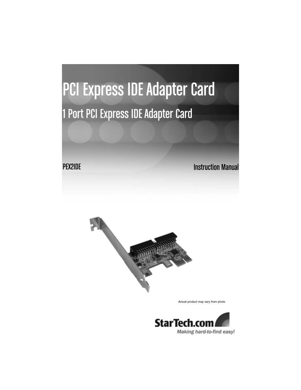 PCI Express IDE Adapter Card 1 Port PCI Express IDE Adapter Card