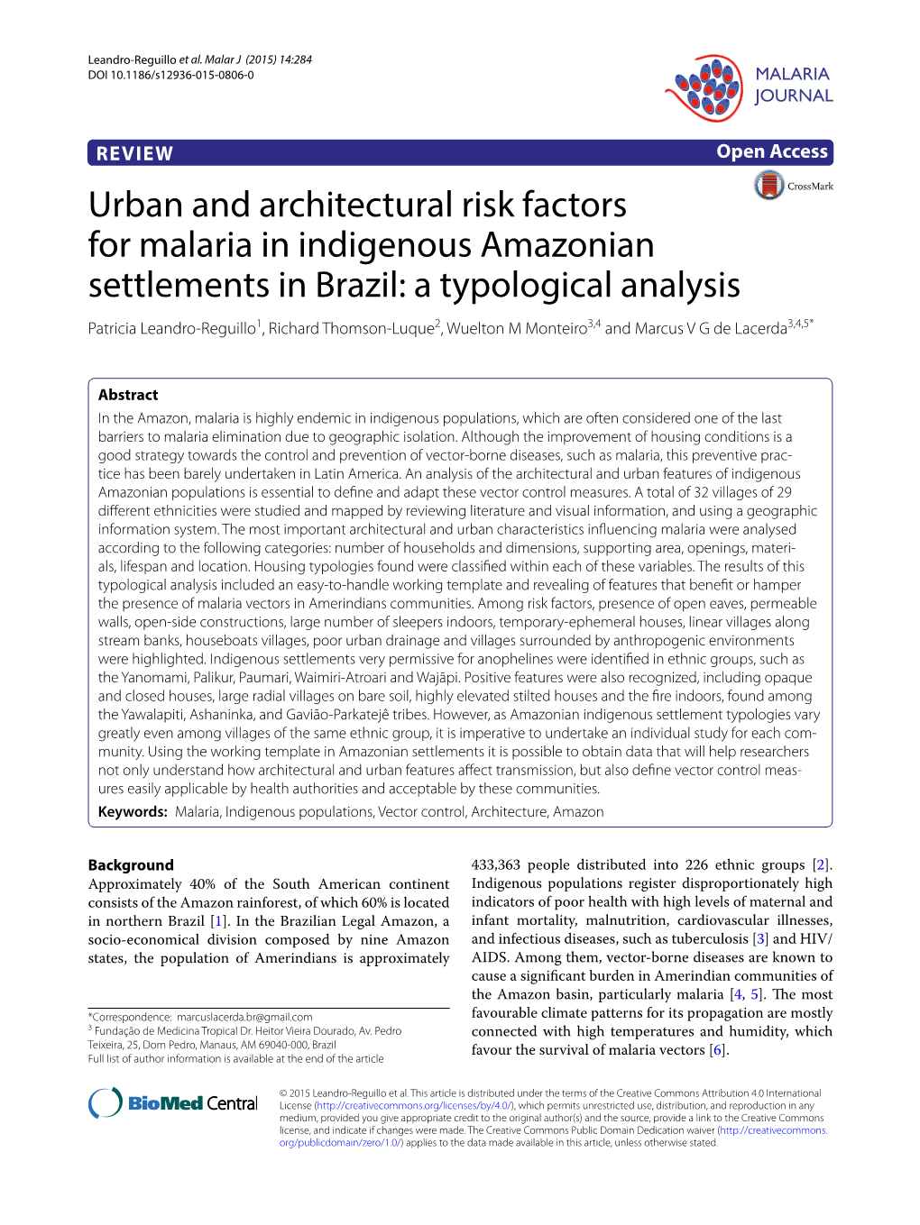 Urban and Architectural Risk Factors for Malaria in Indigenous Amazonian