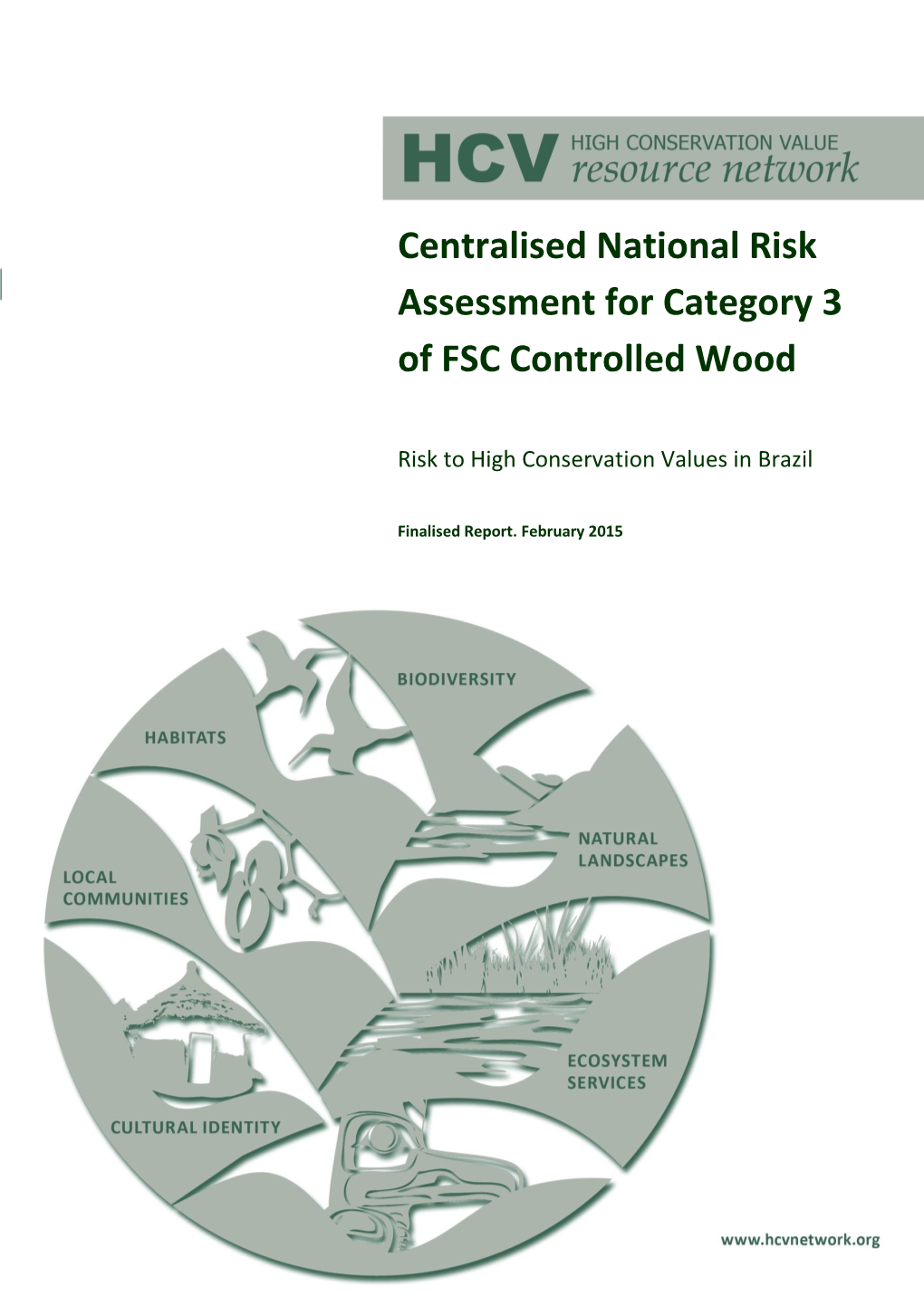 Centralised National Risk Assessment for Category 3 of FSC Controlled Wood