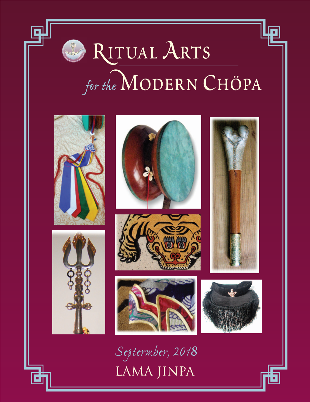 Ritual Arts for the Modern Chöpa