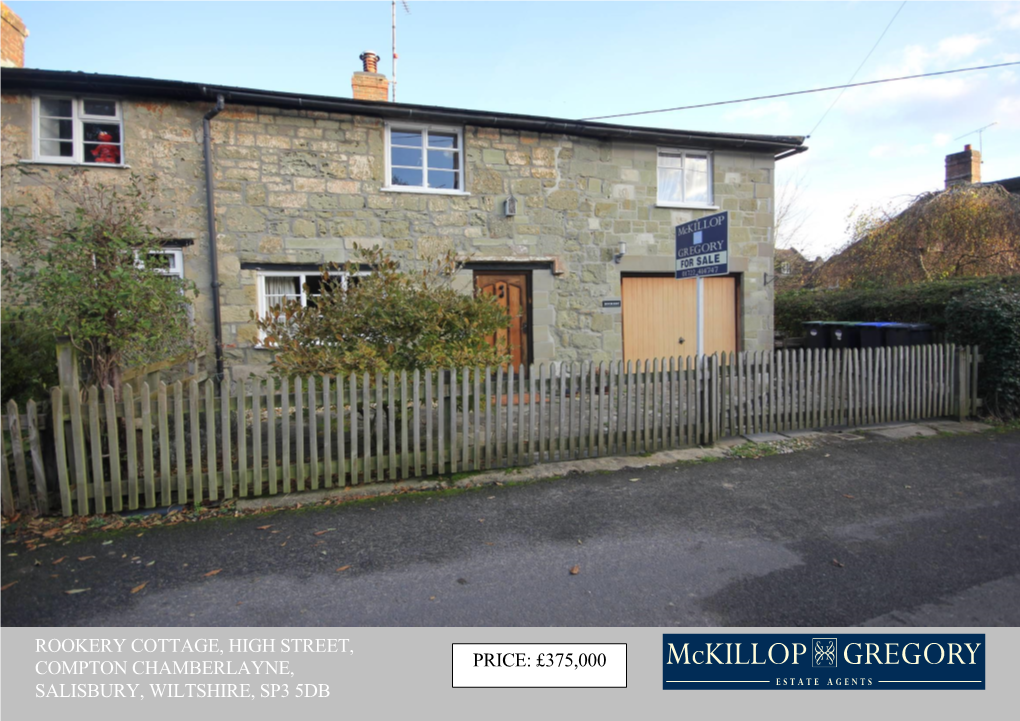 Rookery Cottage, High Street, Compton Chamberlayne, Salisbury, Wiltshire, Sp3 5Db Price