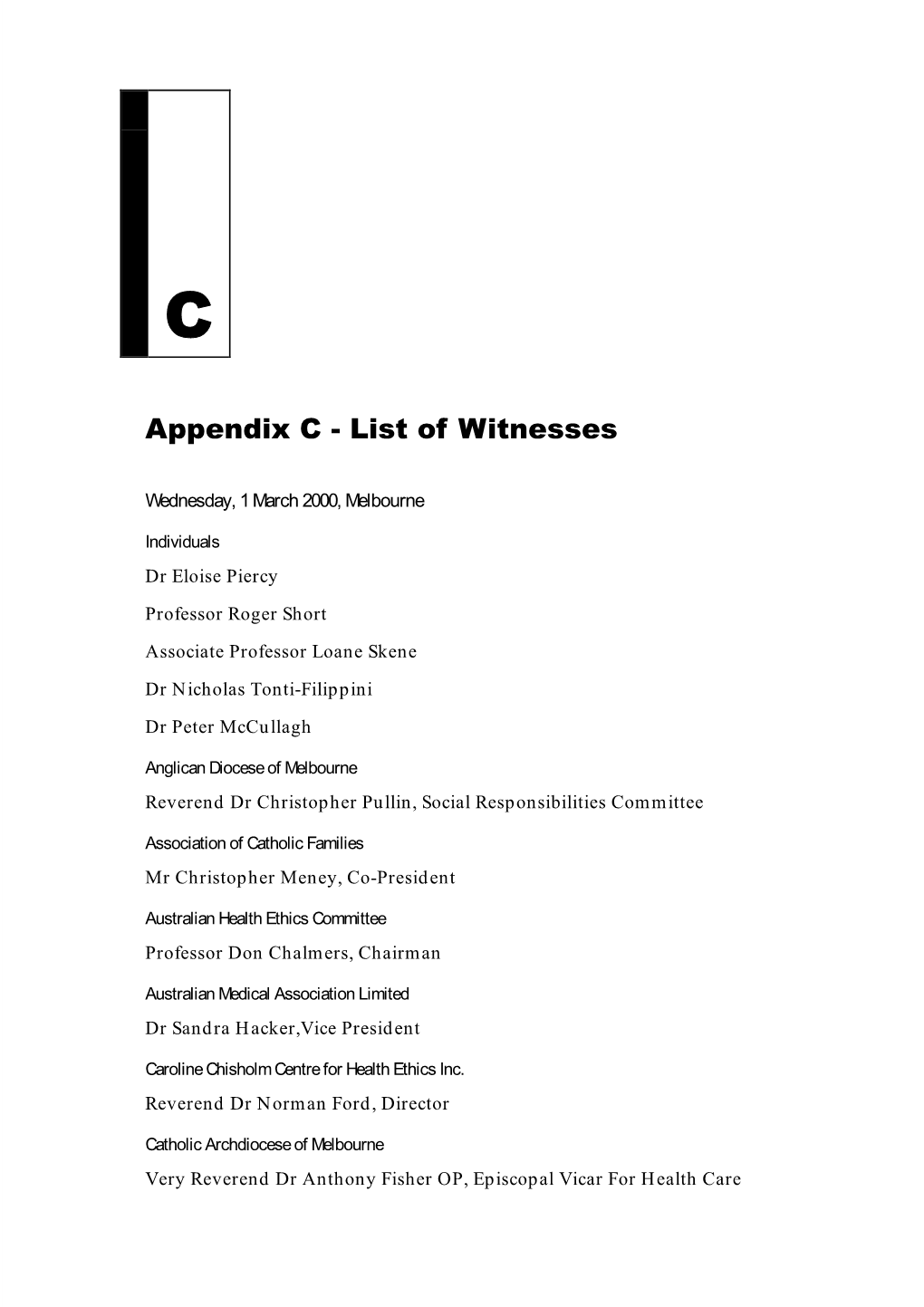 Appendix C - List of Witnesses 259