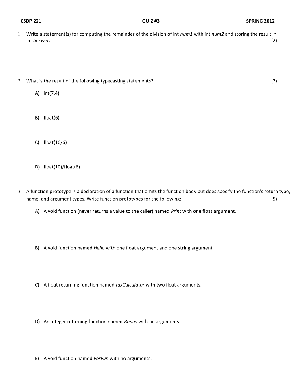 Csdp 221 Quiz #3 Spring 2012