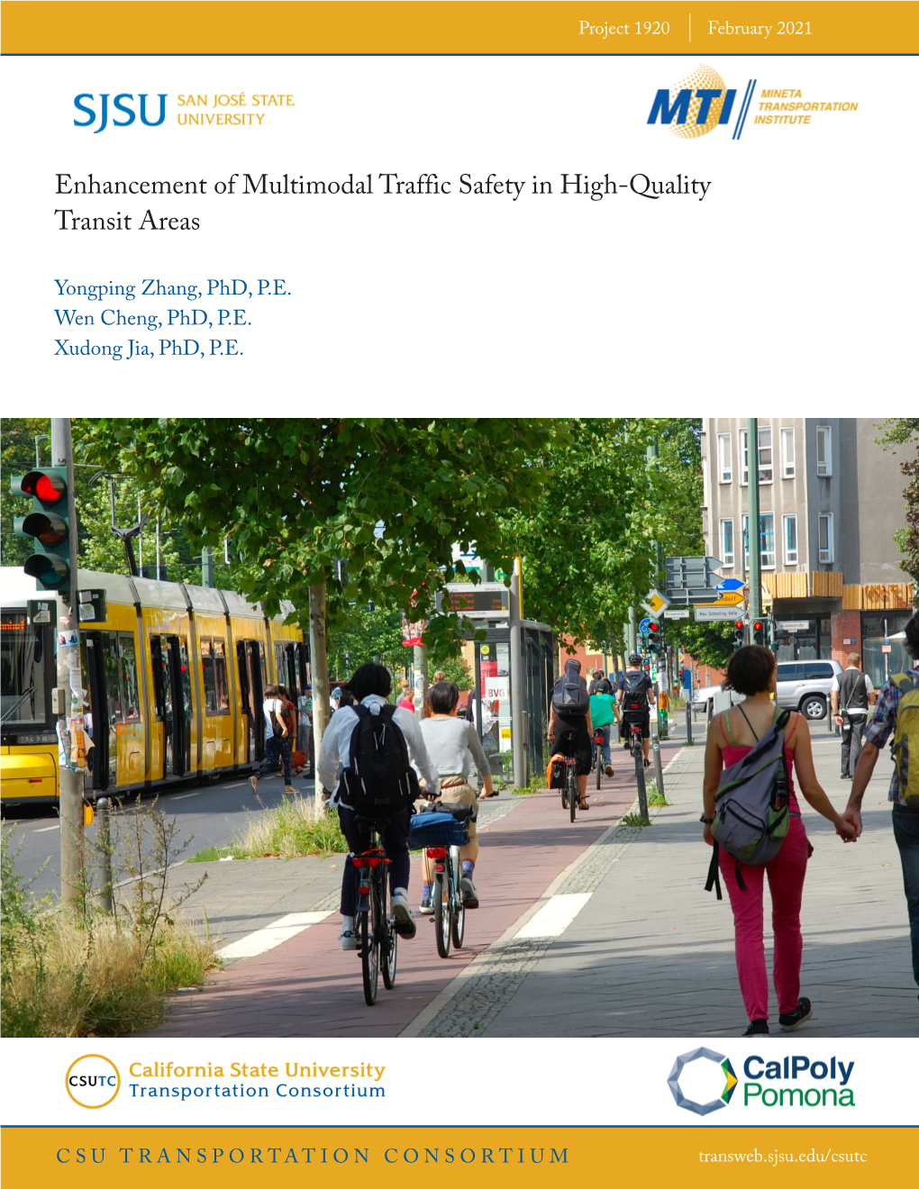 Enhancement of Multimodal Traffic Safety in High-Quality Transit Areas