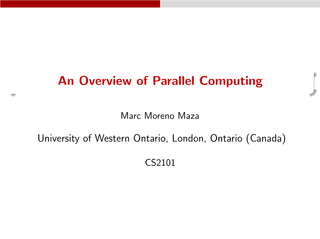 An Overview of Parallel Computing