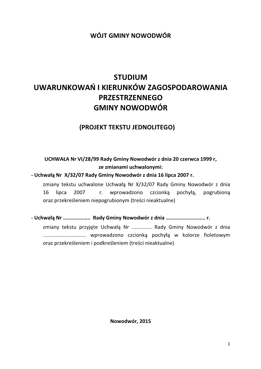 Studium Uwarunkowań I Kierunków Zagospodarowania Przestrzennego Gminy Nowodwór