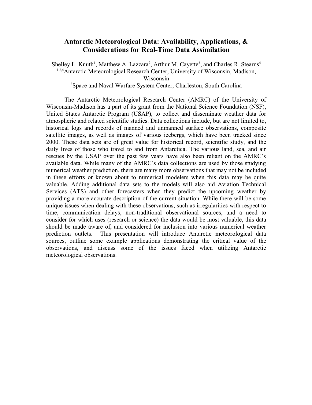 Antarctic Meteorological Data: Availability, Applications, & Considerations For Real-Time Data Assimilation