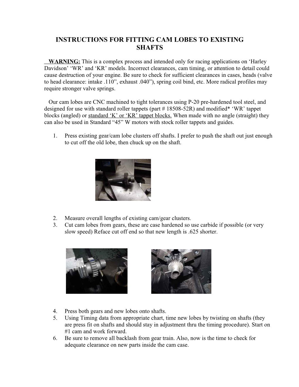 Instructions for Fitting Cam Lobes to Existing Shafts