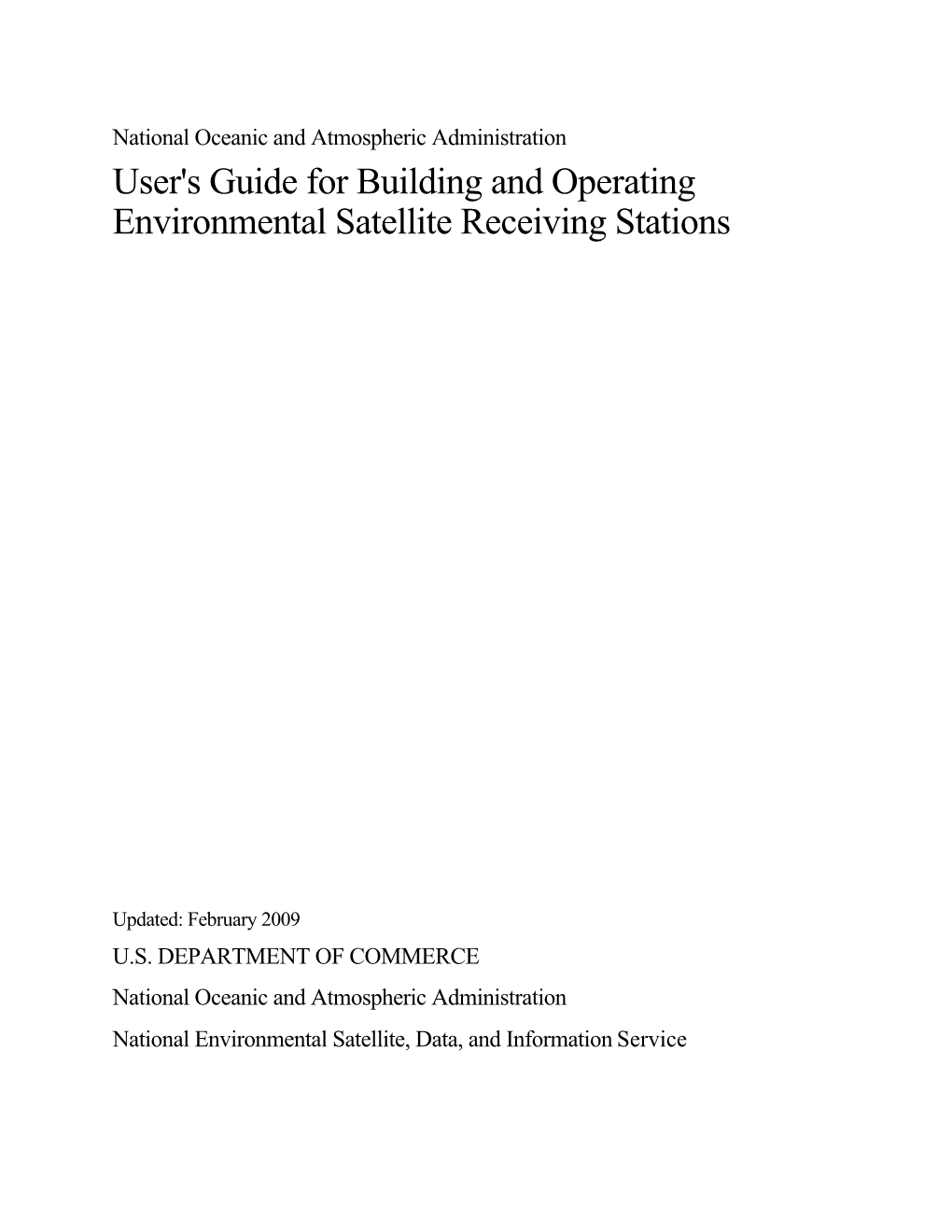 User's Guide for Building and Operating Environmental Satellite Receiving Stations