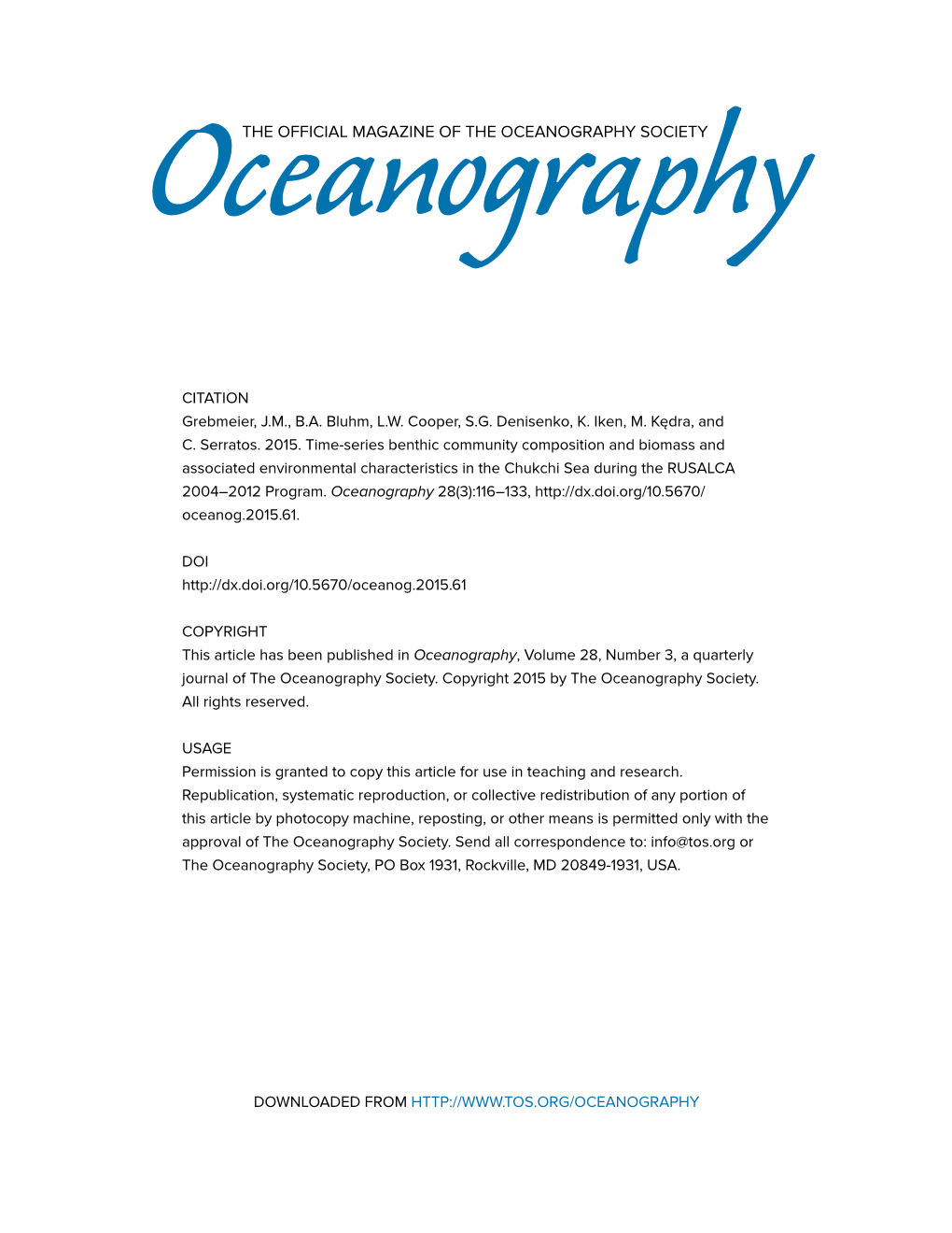 Time-Series Benthic Community Composition and Biomass and Associated Environmental Characteristics in the Chukchi Sea During the RUSALCA 2004–2012 Program