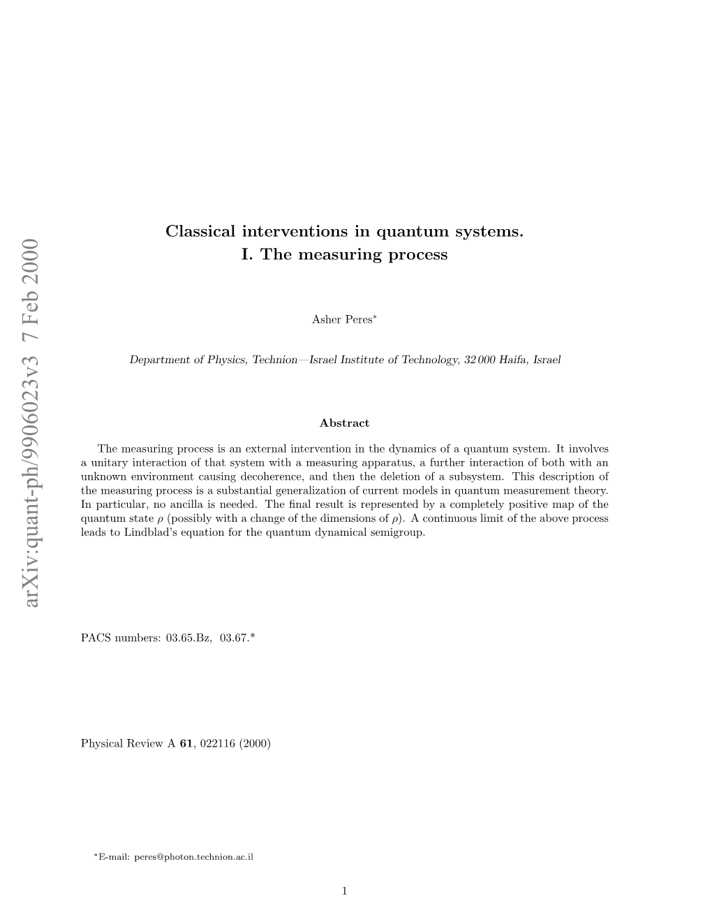 Classical Interventions in Quantum Systems. I. the Measuring Process