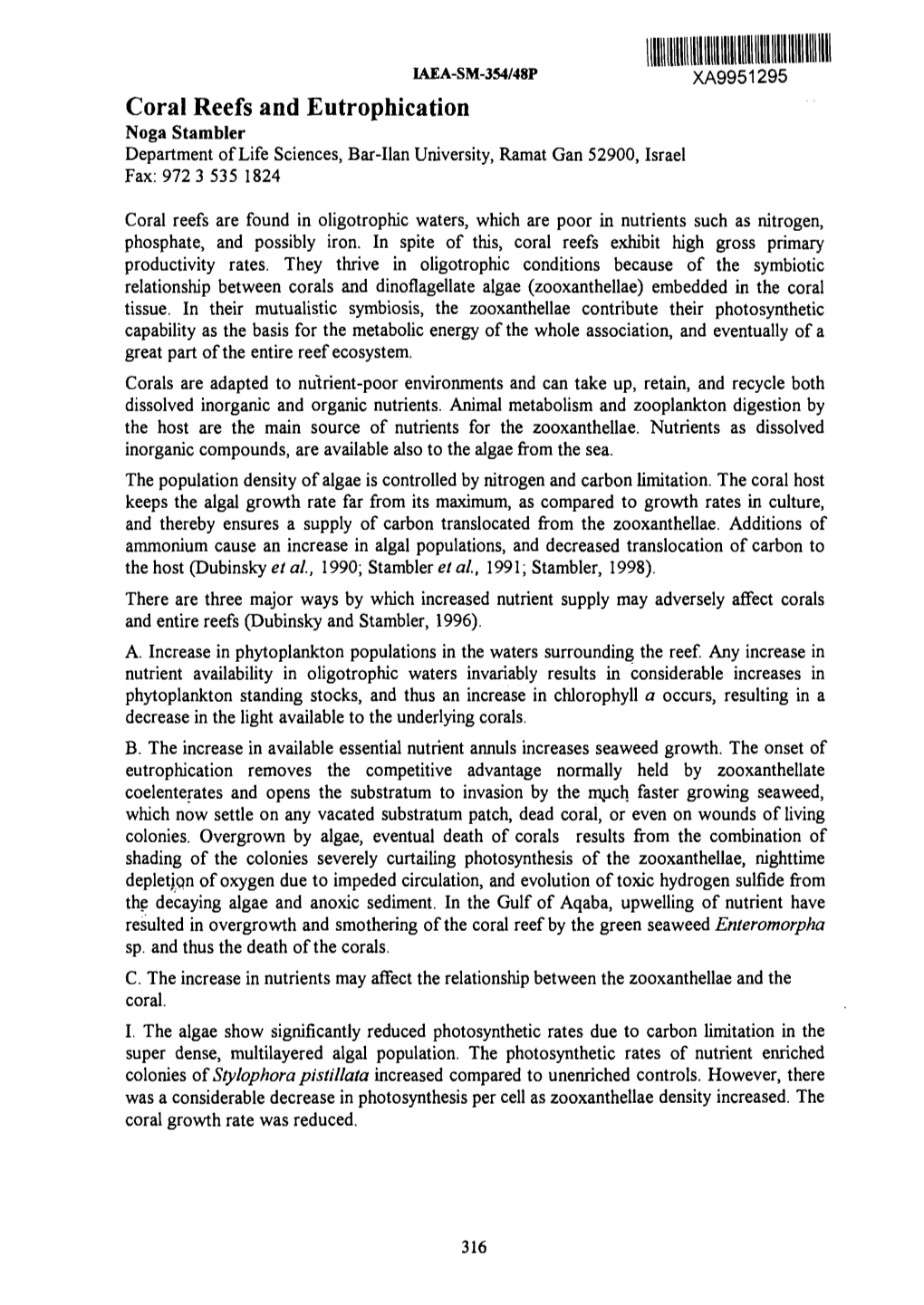 Coral Reefs and Eutrophication Noga Stambler Department of Life Sciences, Bar-Ilan University, Ramat Gan 52900, Israel Fax: 972 3 535 1824