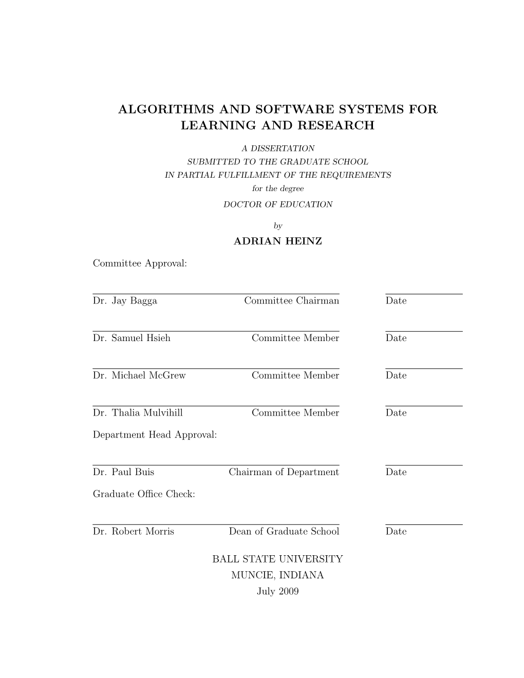 Algorithms and Software Systems for Learning and Research