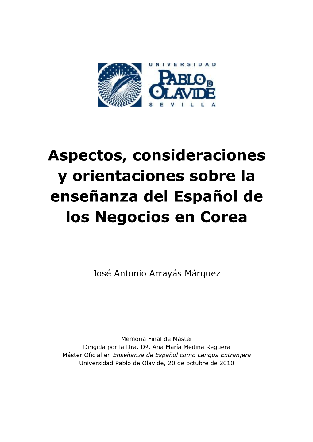 Aspectos, Consideraciones Y Orientaciones Sobre La Enseñanza Del Español De Los Negocios En Corea