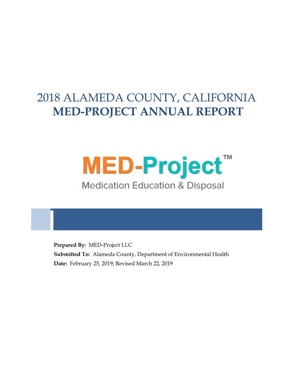 2018 Alameda County, California Med-Project Annual Report