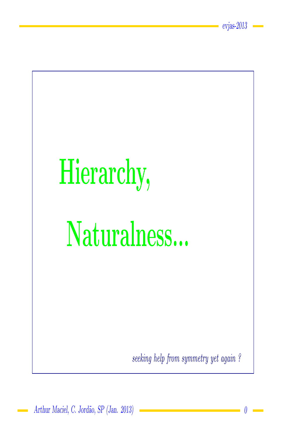 Hierarchy, Naturalness