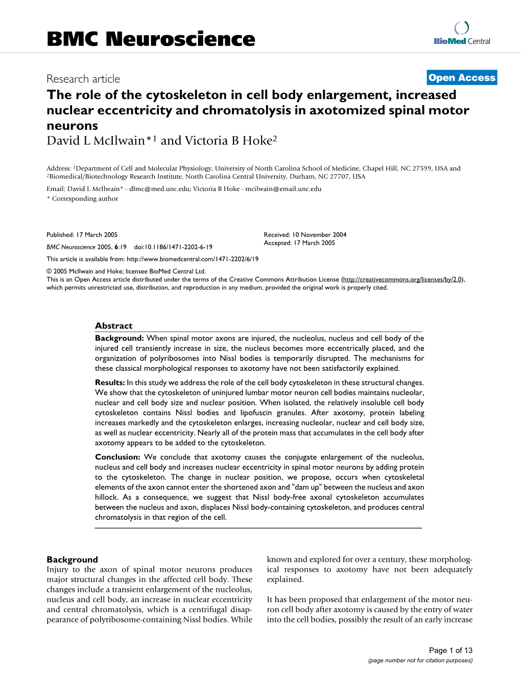 The Role of the Cytoskeleton in Cell Body Enlargement, Increased