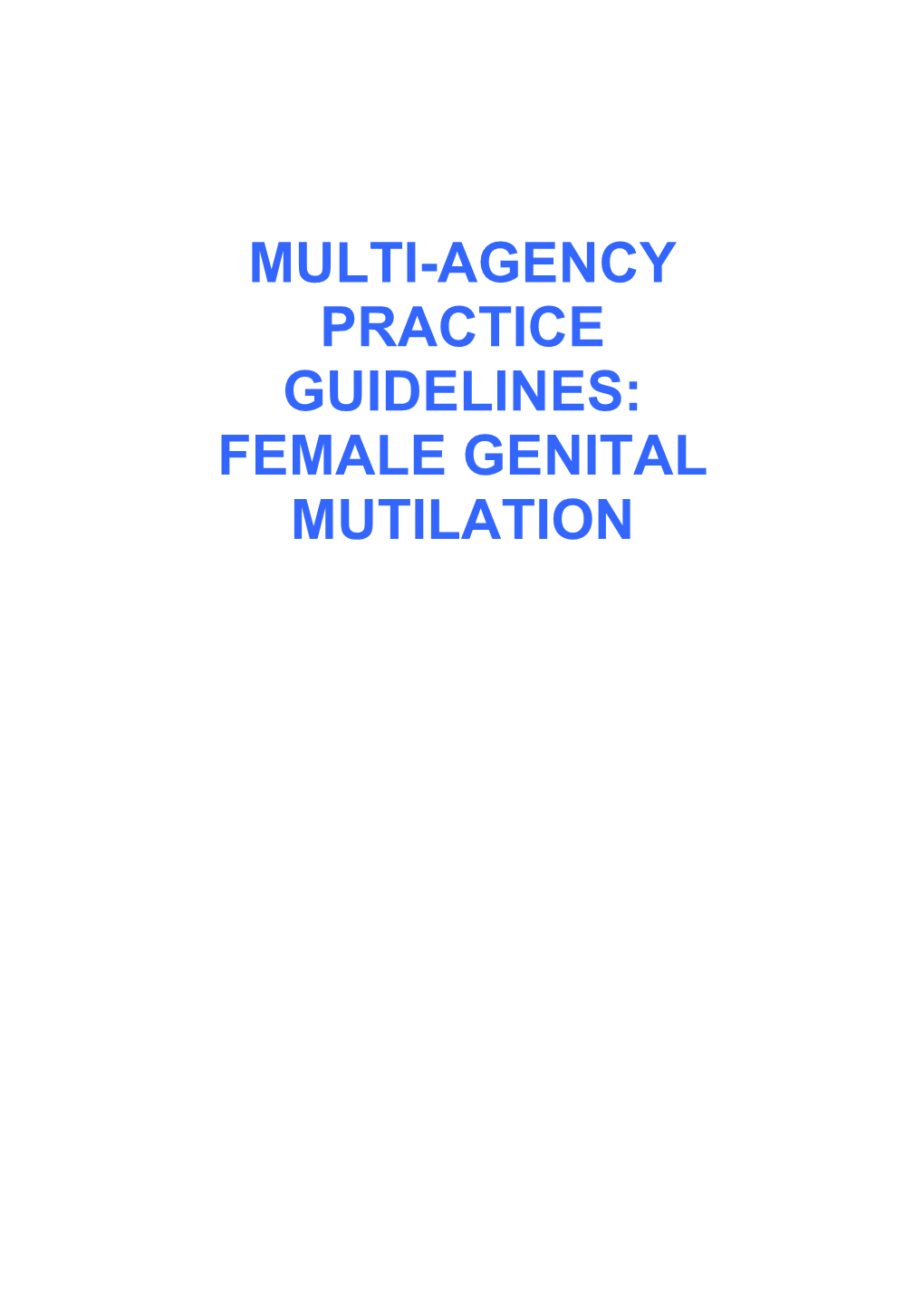 Multi-Agency Practice Guidelines: Female Genital Mutilation