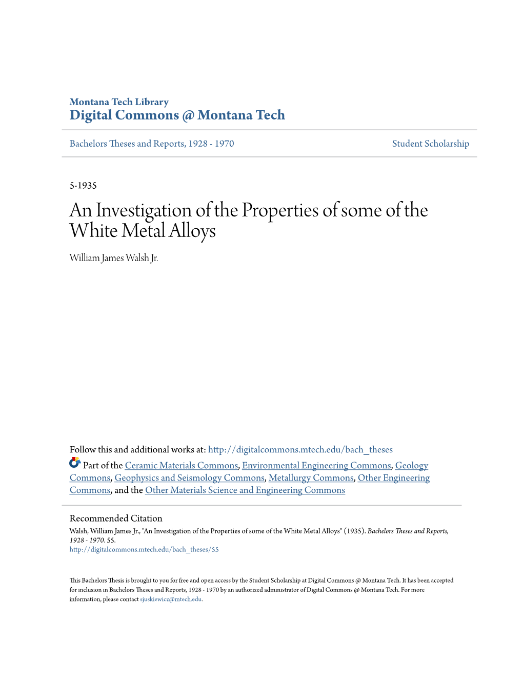 An Investigation of the Properties of Some of the White Metal Alloys William James Walsh Jr