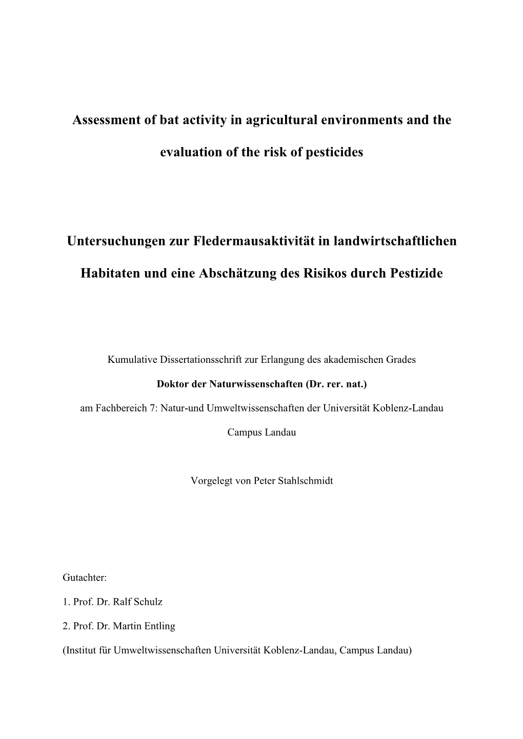 Assessment of Bat Activity in Agricultural Environments and The