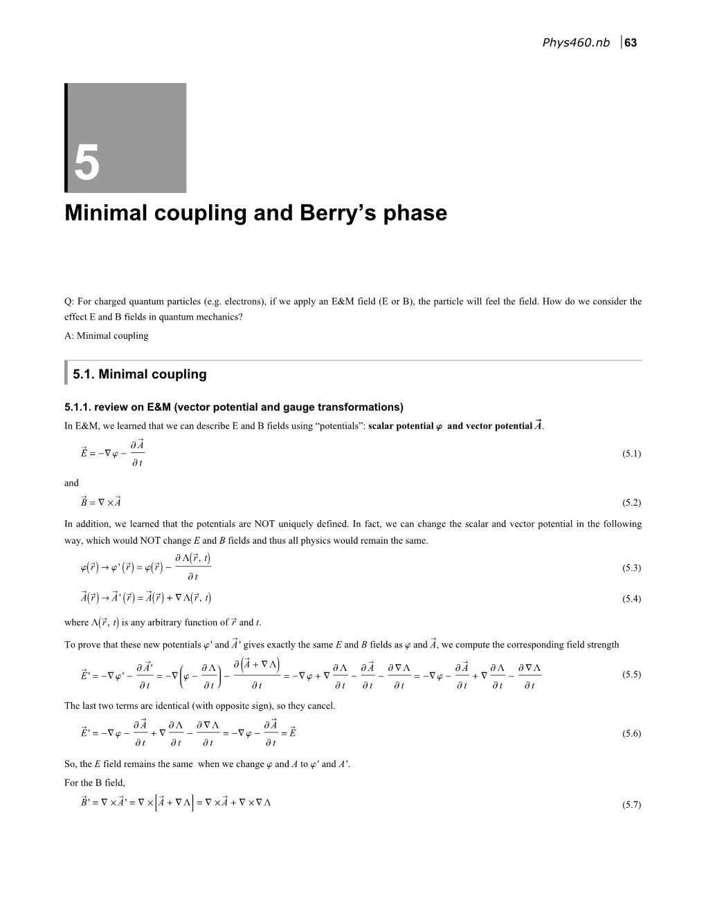 Minimal Coupling and Berry's Phase