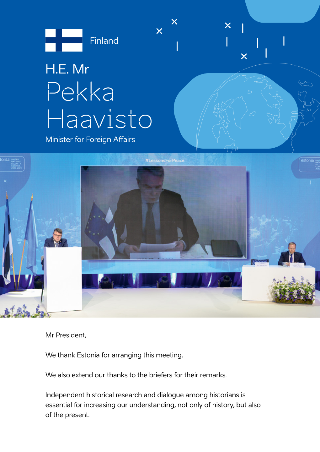 Finland, Foreign Minister H.E. Mr Pekka Haavisto