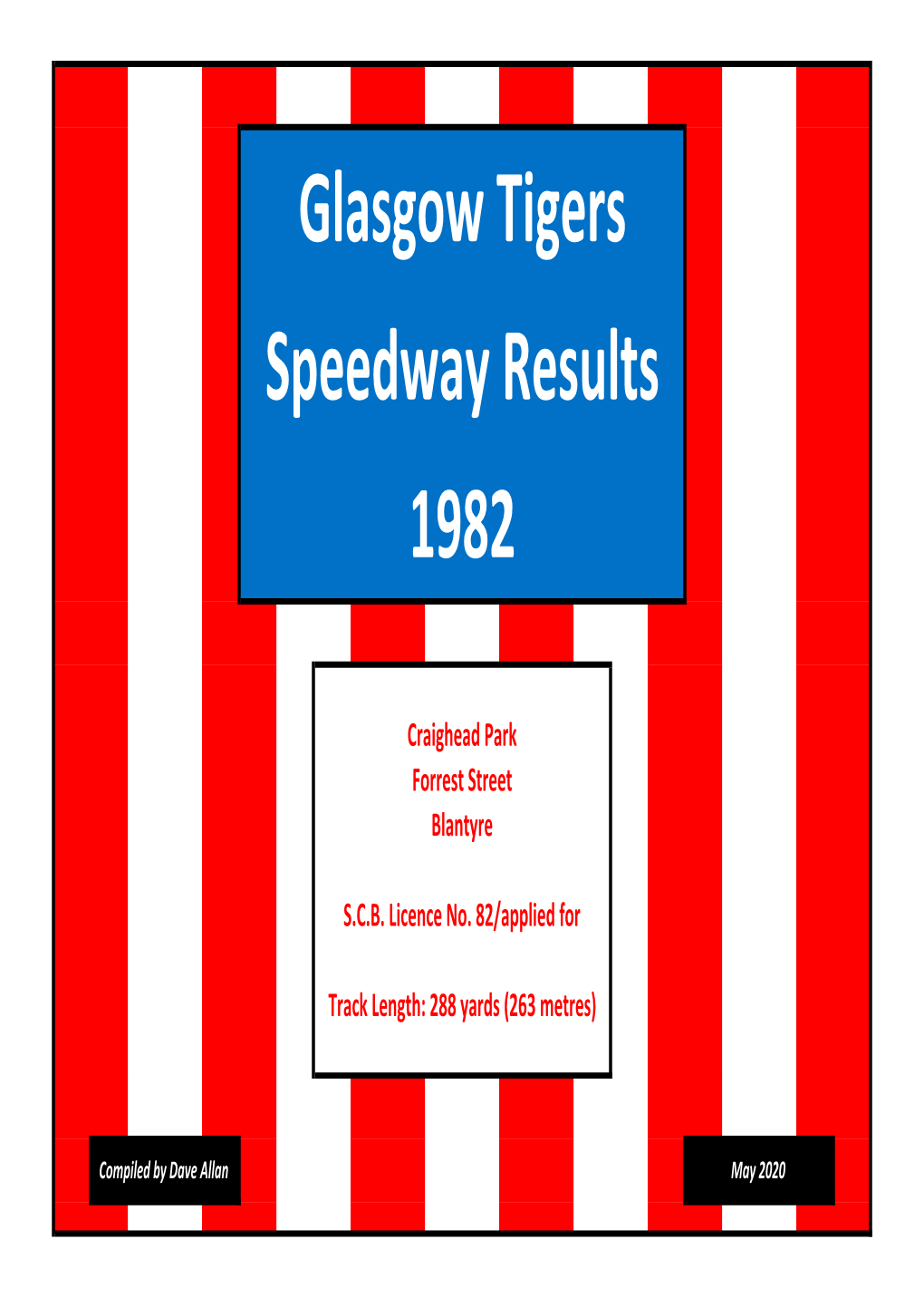 S Glasgow Tigers Speedway Results 1982