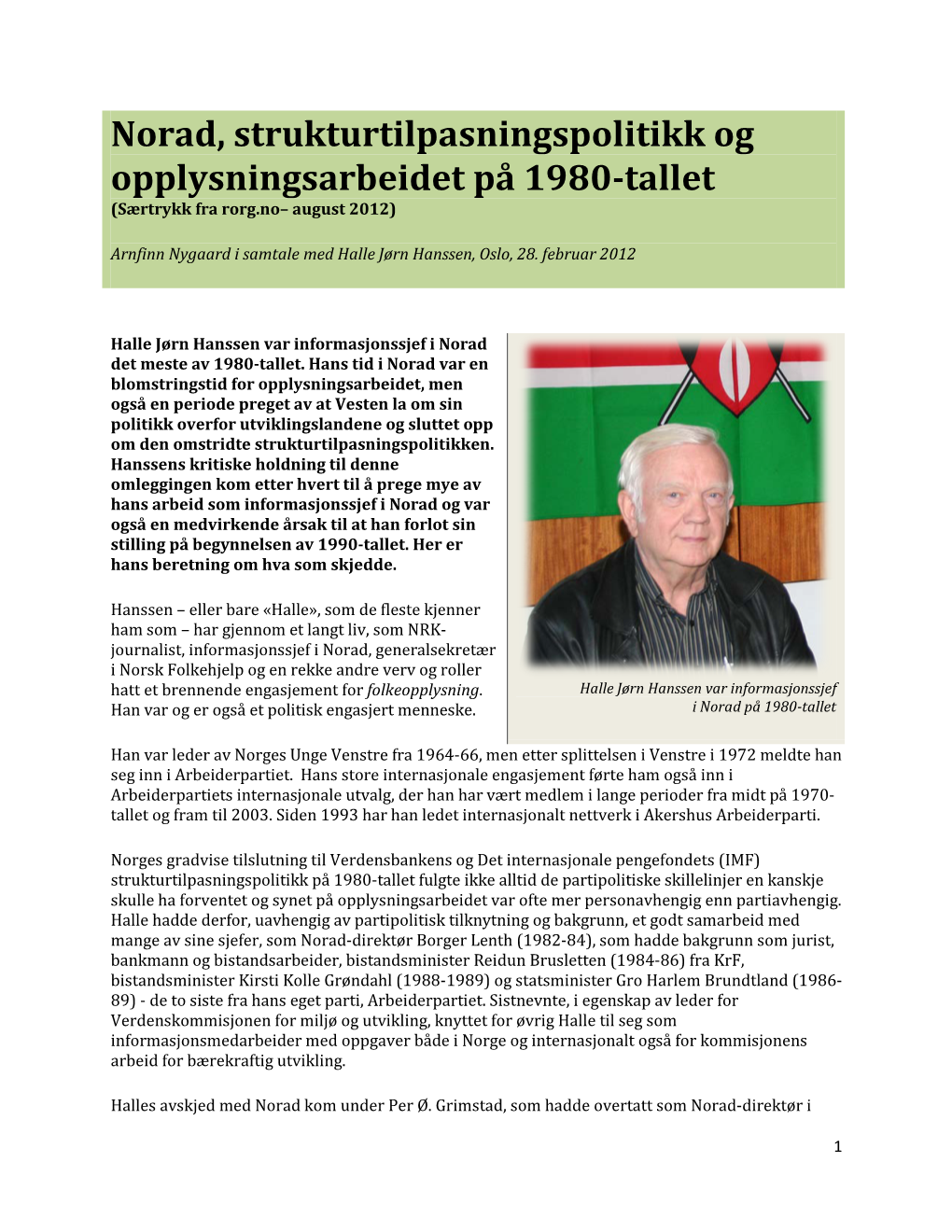 Norad, Strukturtilpasningspolitikk Og Opplysningsarbeidet På 1980-Tallet (Særtrykk Fra Rorg.No– August 2012)