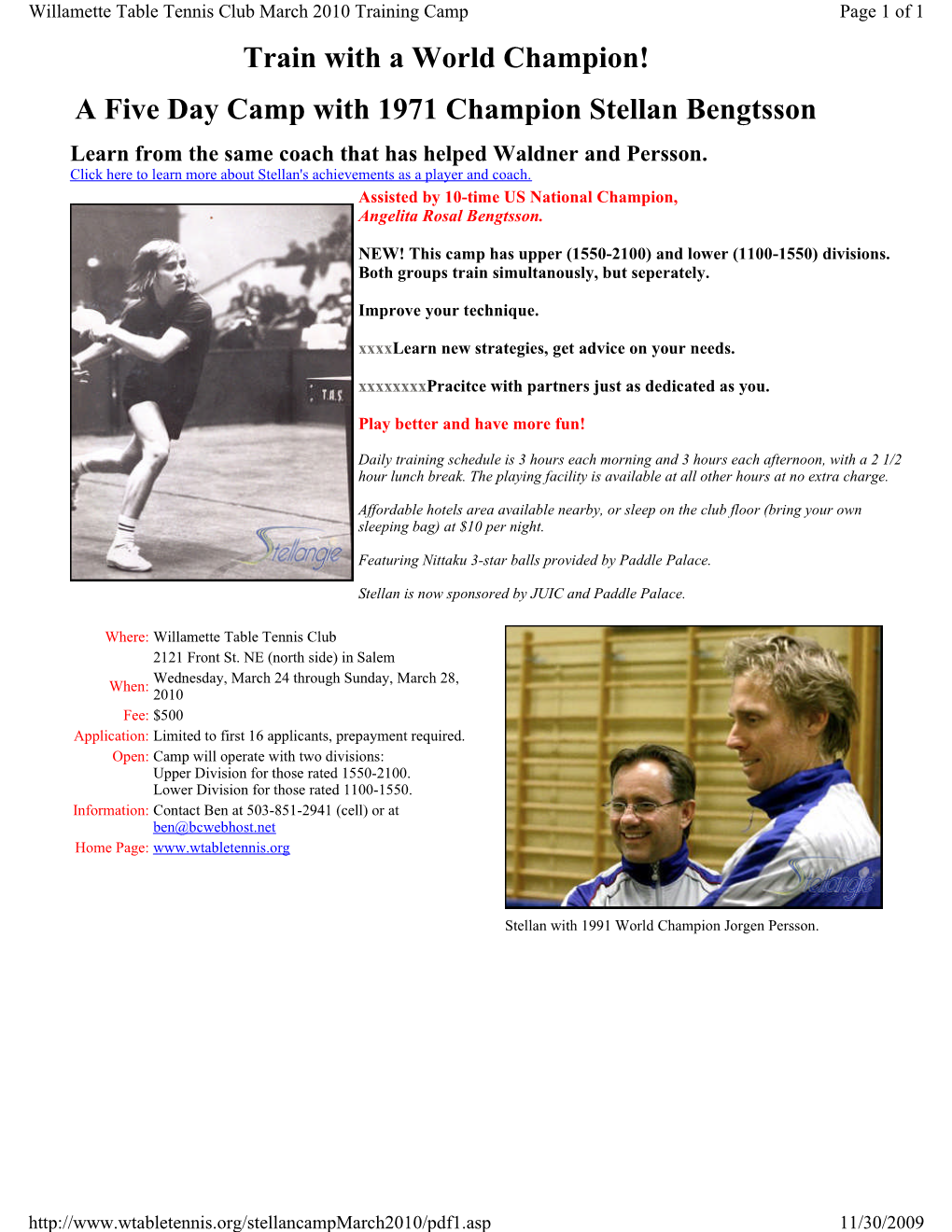 A Five Day Camp with 1971 Champion Stellan Bengtsson Learn from the Same Coach That Has Helped Waldner and Persson