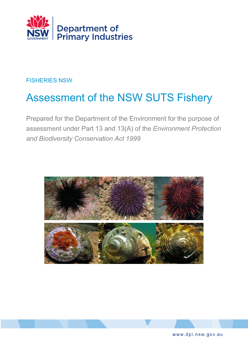 Assessment of the NSW SUTS Fishery