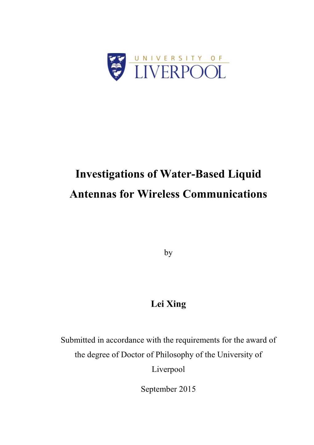 Investigations of Water-Based Liquid Antennas for Wireless Communications