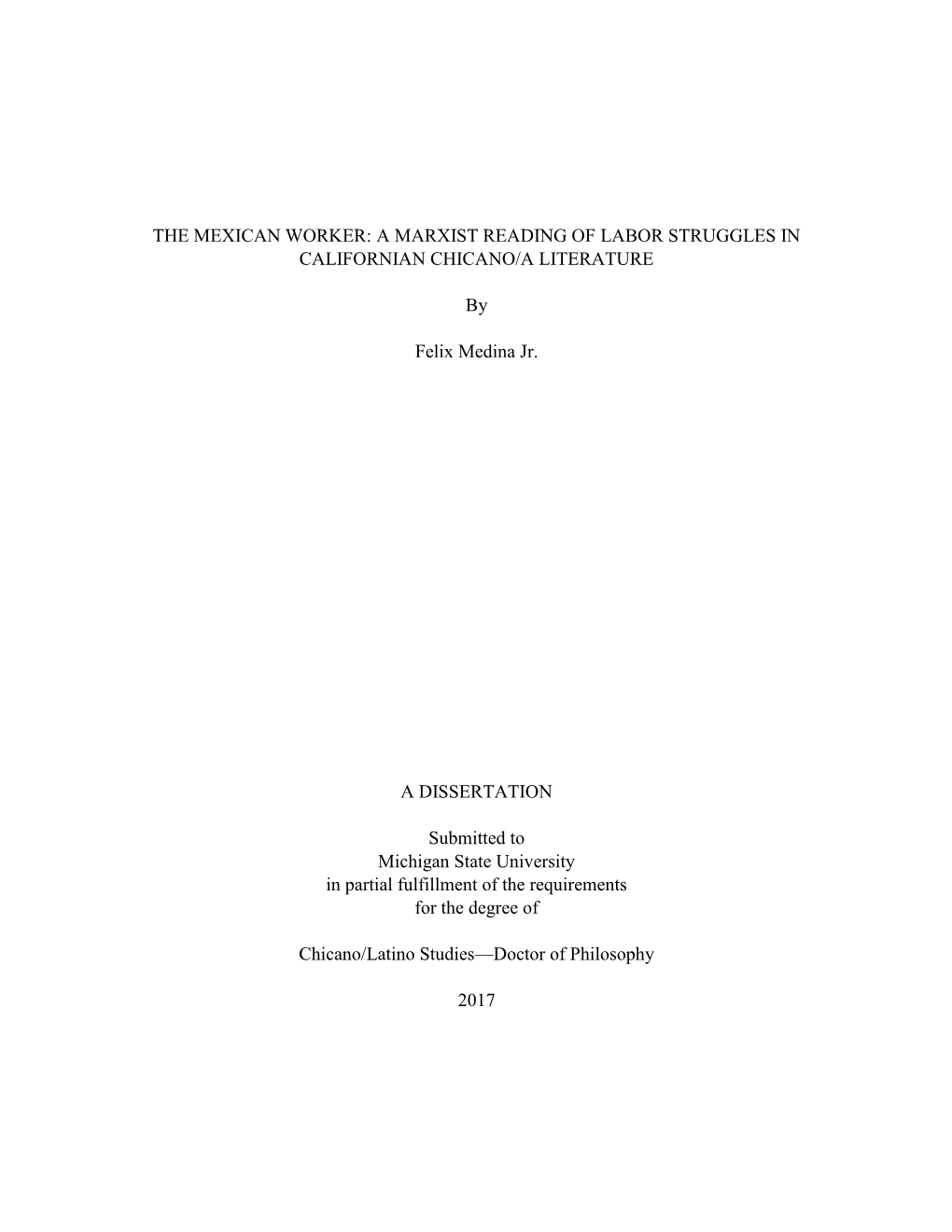 The Mexican Worker: a Marxist Reading of Labor Struggles in Californian Chicano/A Literature