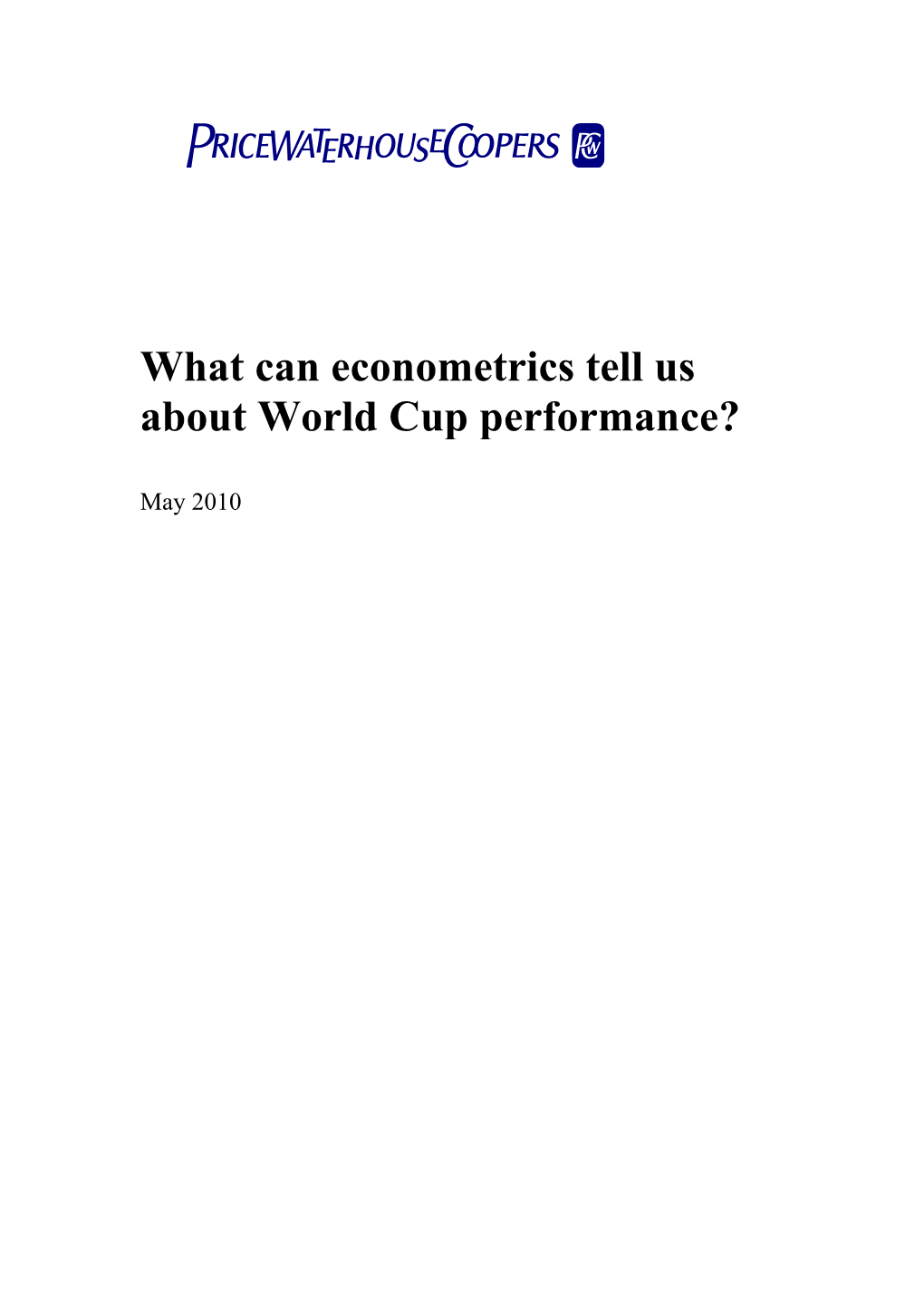 What Can Econometrics Tell Us About World Cup Performance?