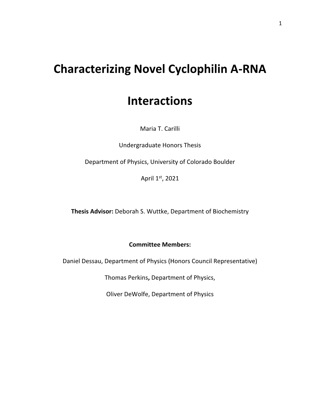 Characterizing Novel Cyclophilin A-RNA Interactions