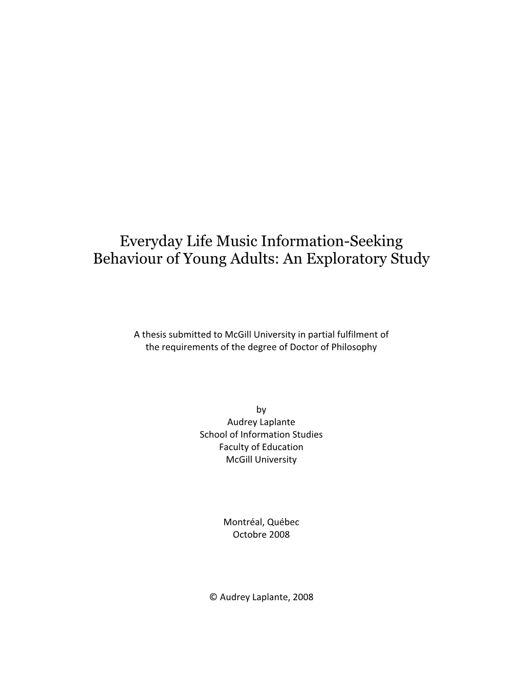 Everyday Life Music Information-Seeking Behaviour of Young Adults: an Exploratory Study