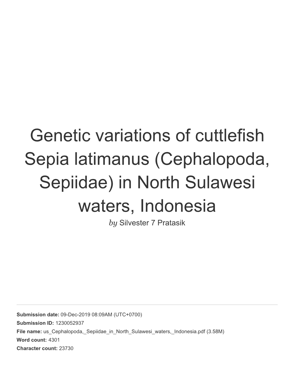 Genetic Variations of Cuttlefish Sepia Latimanus (Cephalopoda, Sepiidae) in North Sulawesi Waters, Indonesia by Silvester 7 Pratasik