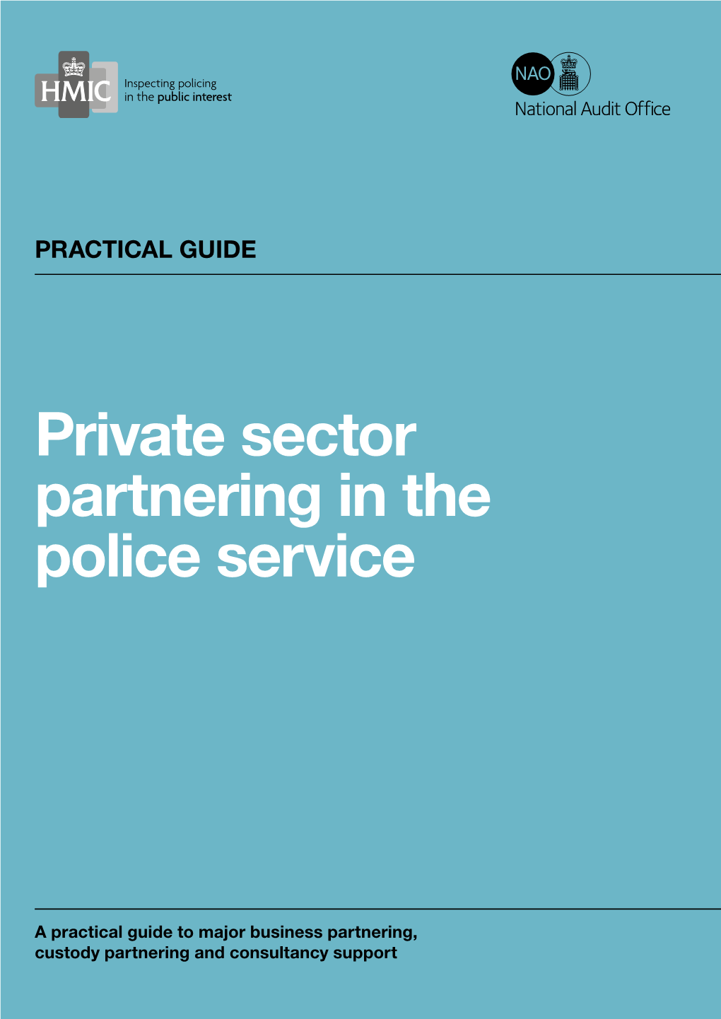 Private Sector Partnering in the Police Service