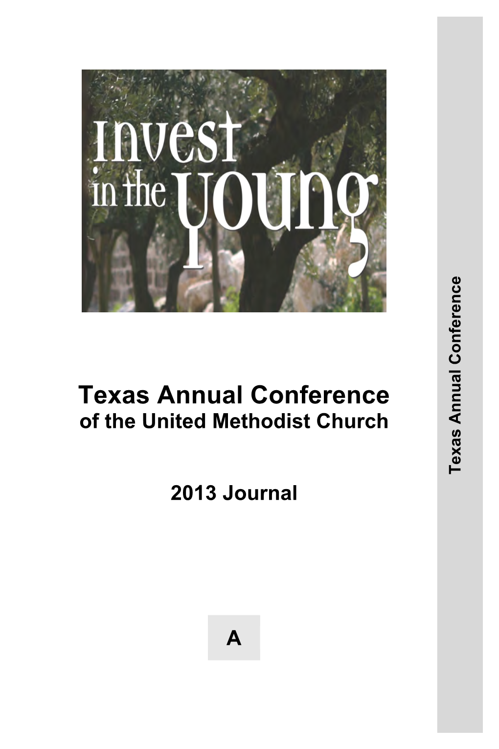 JOURNAL of the Texas Annual Conference UNITED METHODIST CHURCH