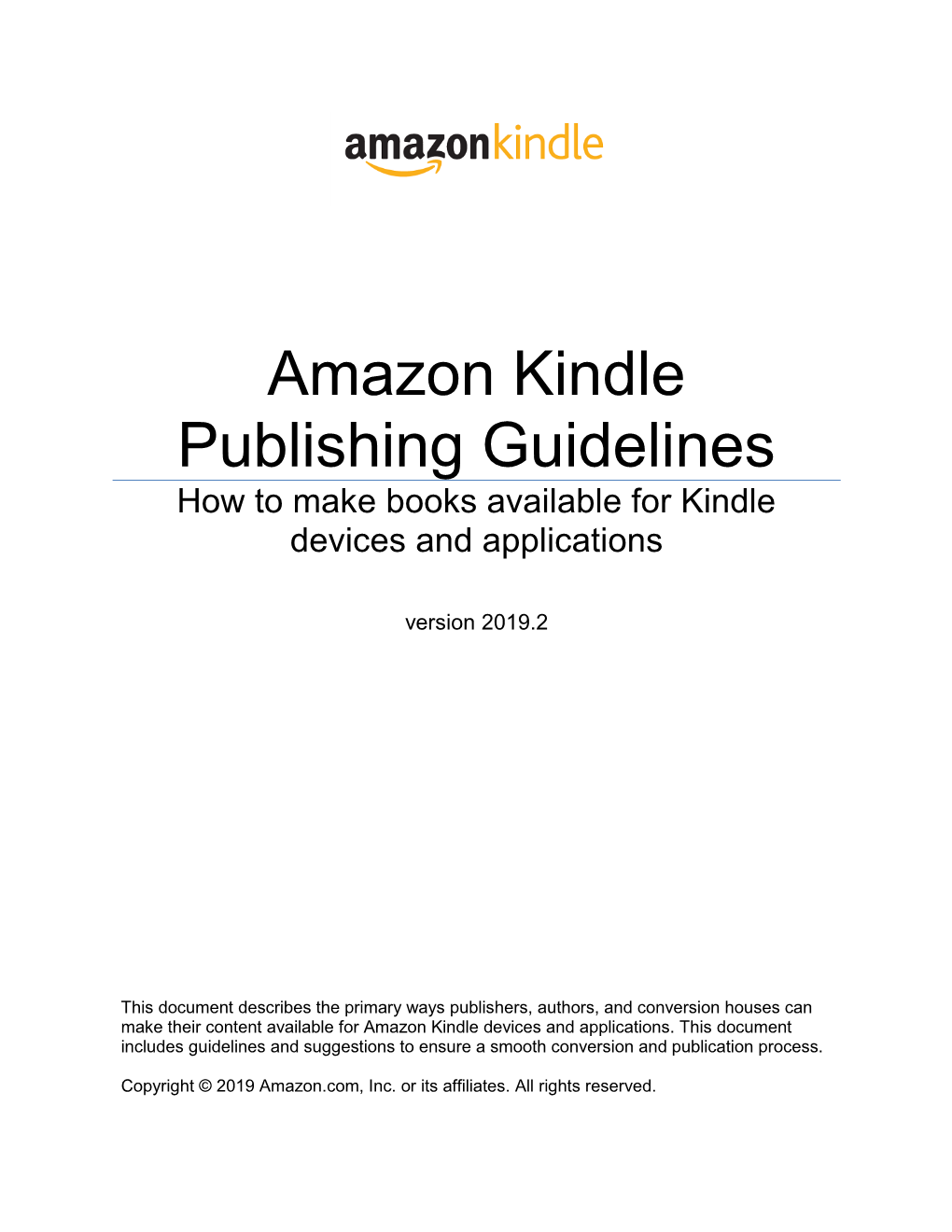 Amazon Kindle Publishing Guidelines How to Make Books Available for Kindle Devices and Applications