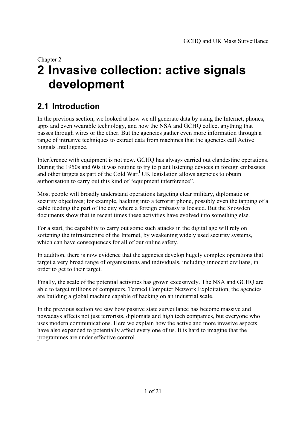 2 Invasive Collection: Active Signals Development