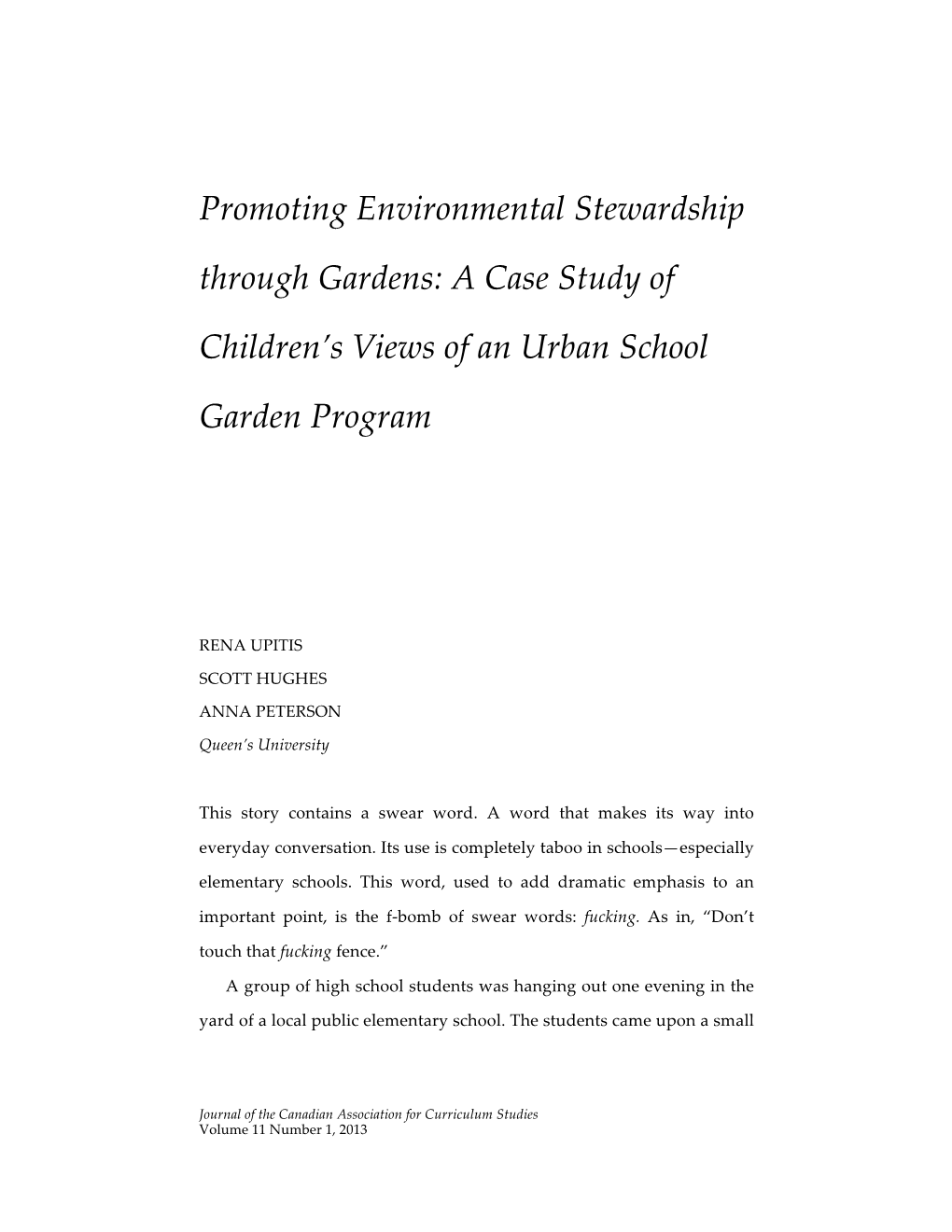 Promoting Environmental Stewardship Through Gardens: a Case Study Of