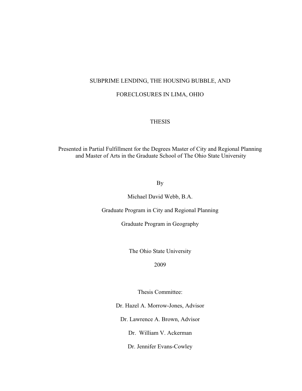 Subprime Lending, the Housing Bubble, and Mortgage