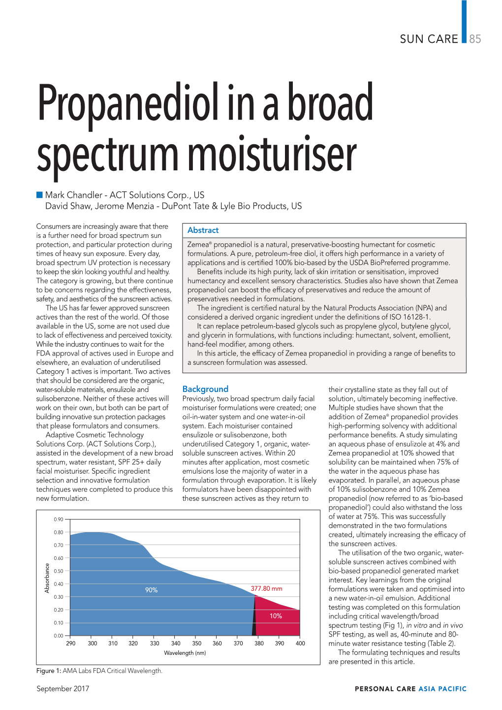 Propanediol in a Broad Spectrum Moisturiser